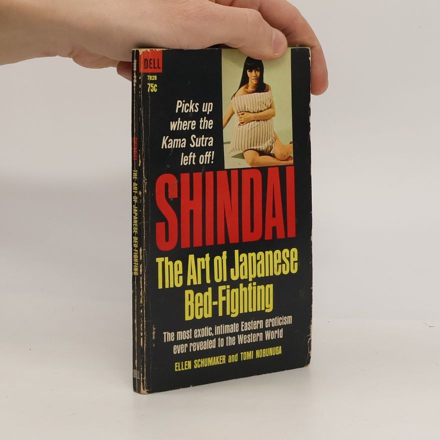 Tomi Nobunuga Shindai. The art of Japanese Bed-Fighting