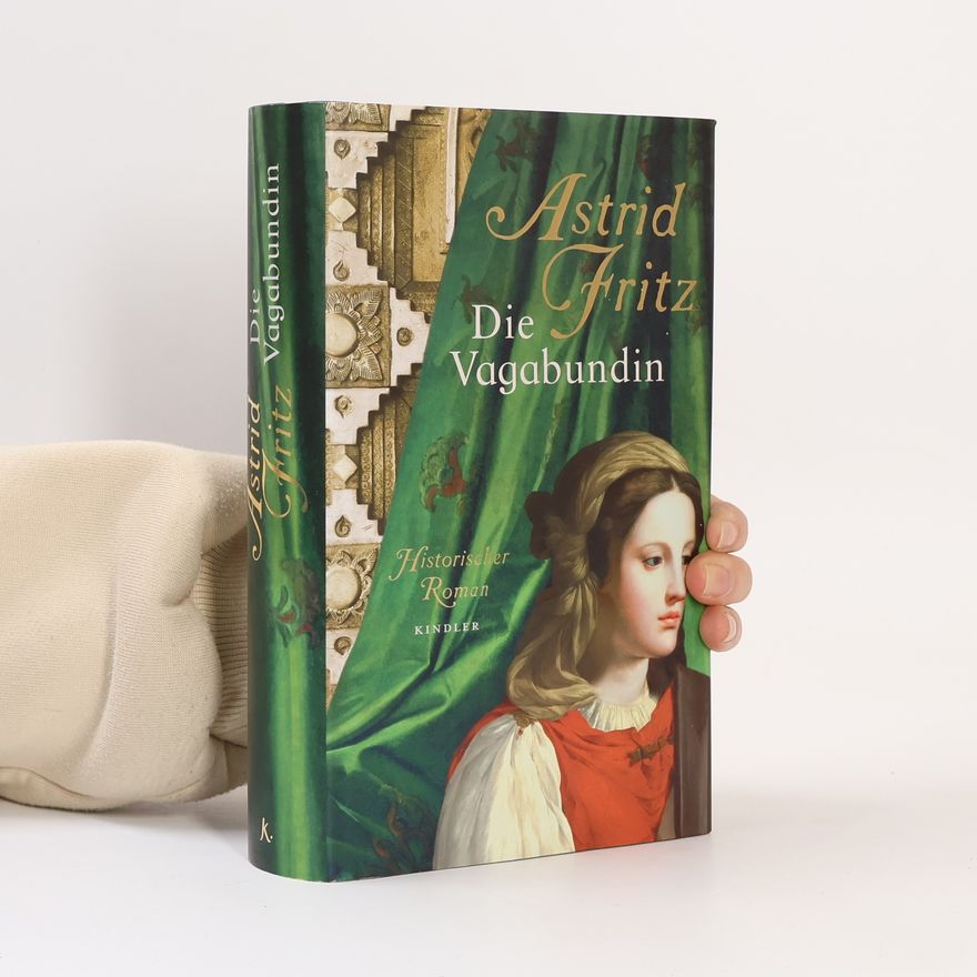 Astrid Fritz Die Vagabundin