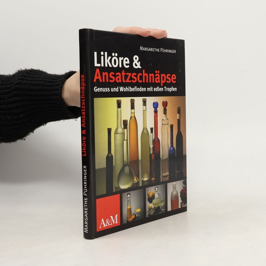 Margarethe Pühringer Liköre & Ansatzschnäpse