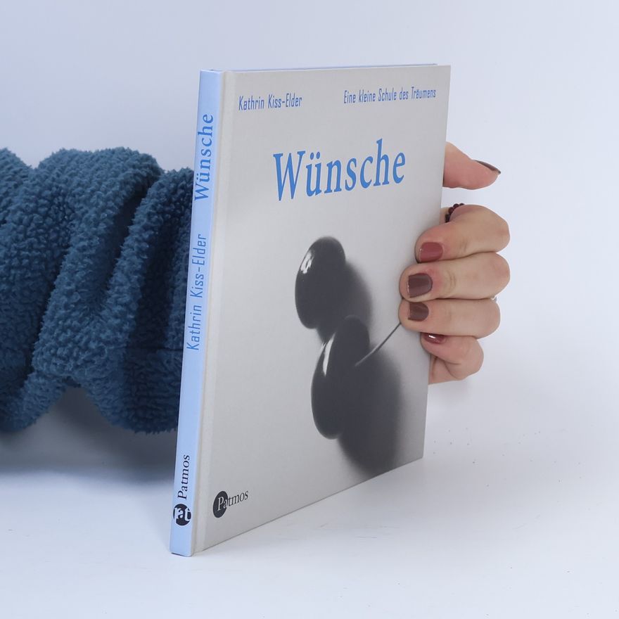 Kathrin Kiss-Elder Wünsche