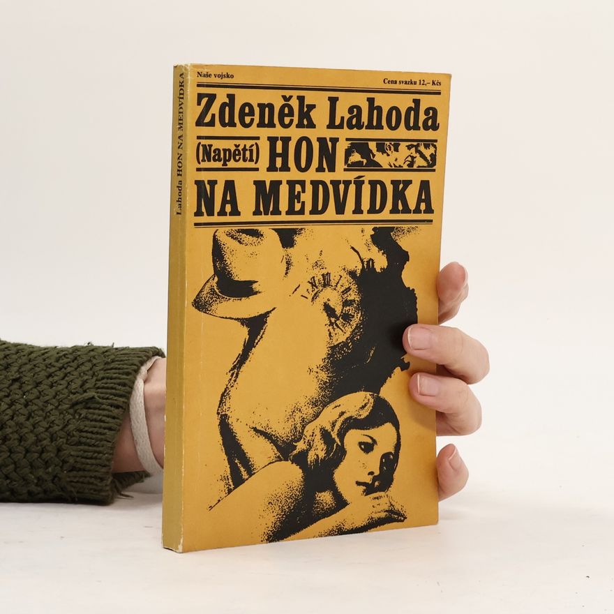 Zdeněk Lahoda Hon na medvídka