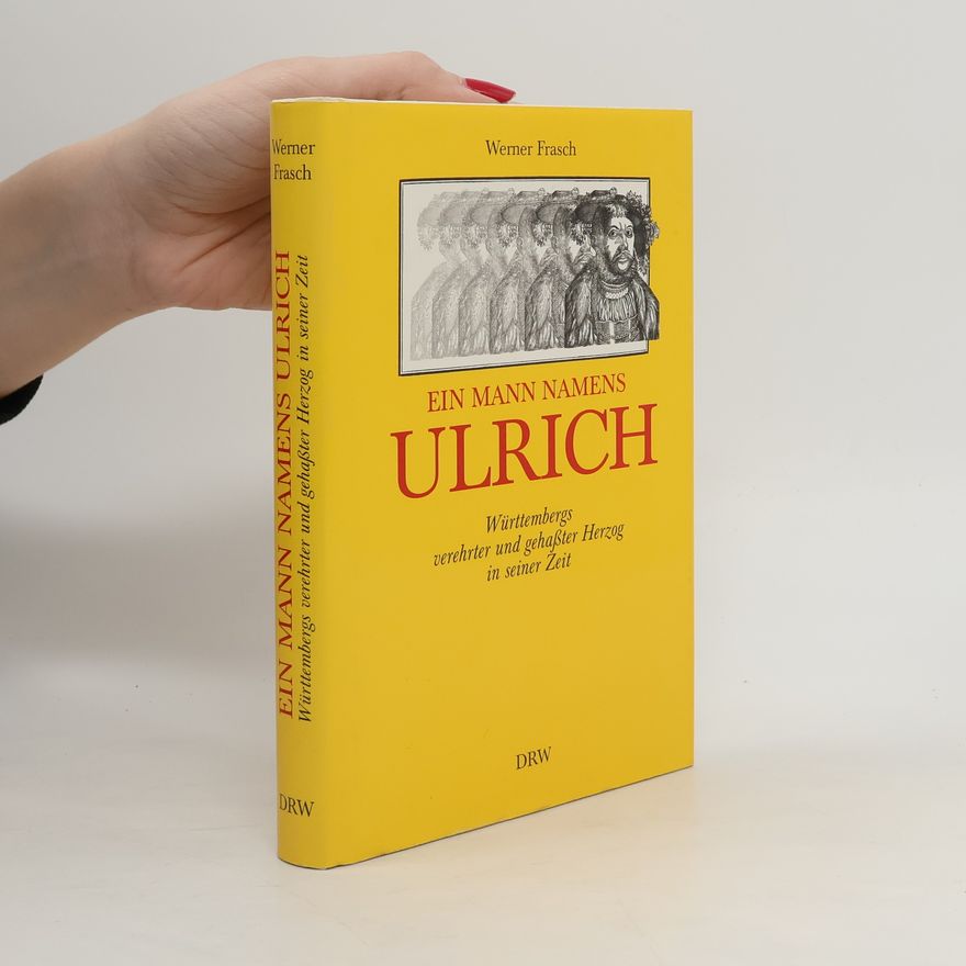 Werner Frasch Ein Mann Namens Ulrich