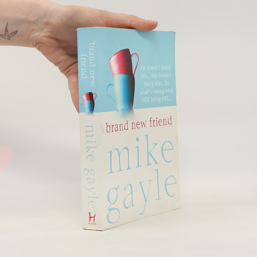 Mike Gayle Brand New Friend