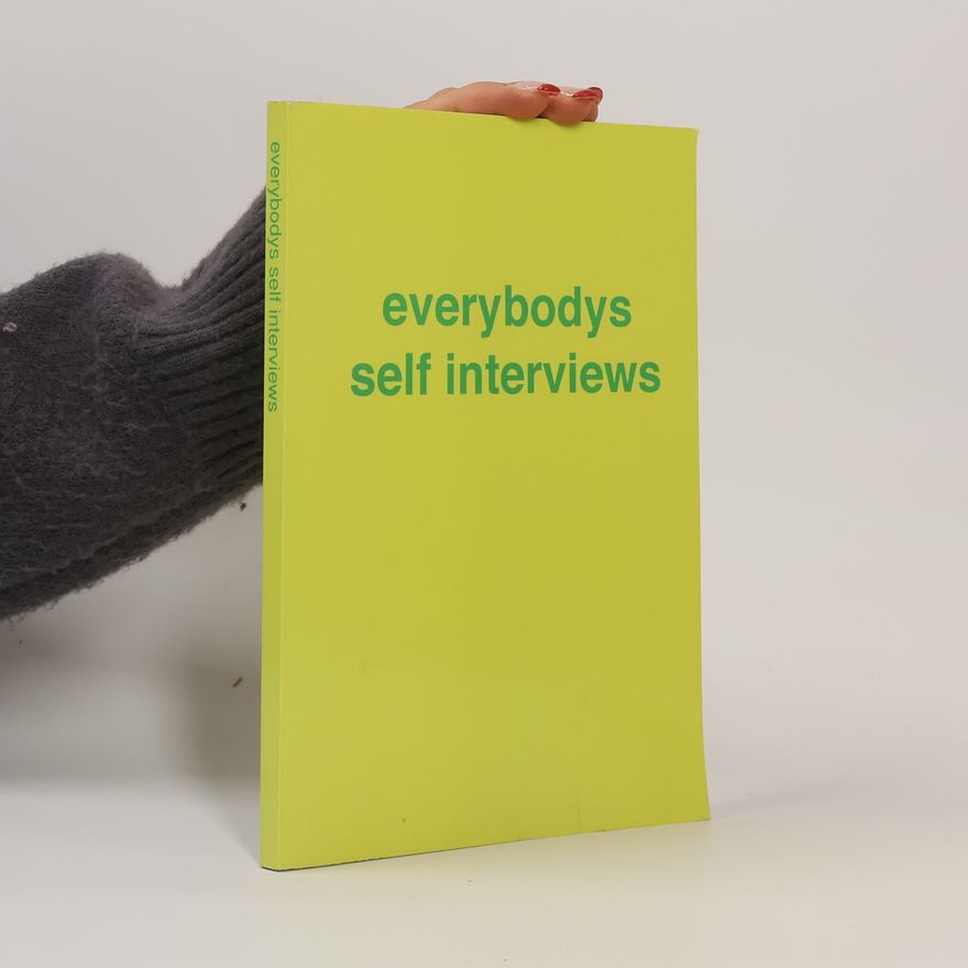 Kolektív autorov Everybodys Self Interviews