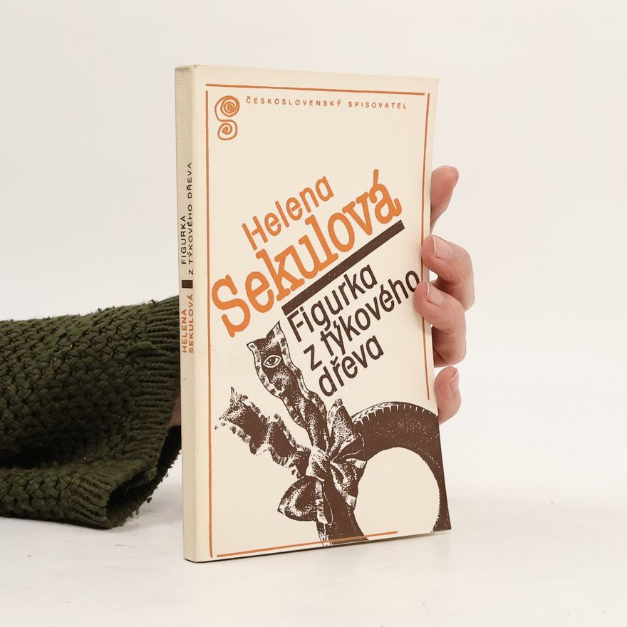 Helena Sekulová Figurka z týkového dřeva