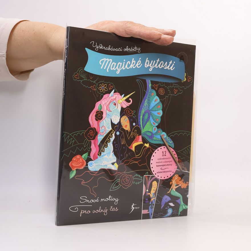 Kolektiv autorů Vyškrabávací obrázky. Magické bytosti