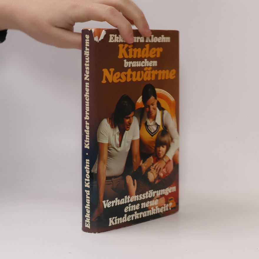 Ekkehard Kloehn Kinder brauchen Nestwärme