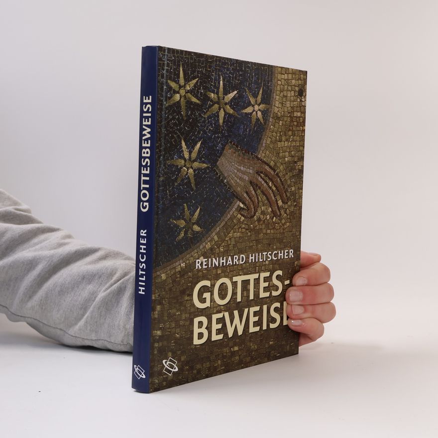 Reinhard Hiltscher Gottesbeweise