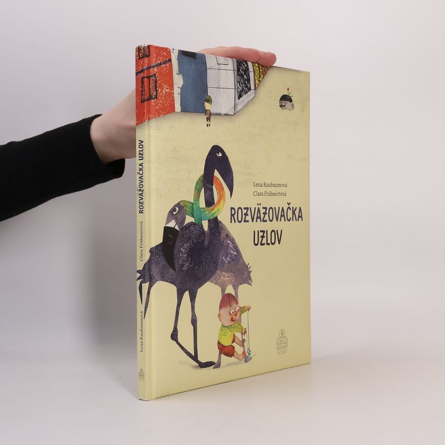 Leny Raubaumová Rozväzovačka uzlov