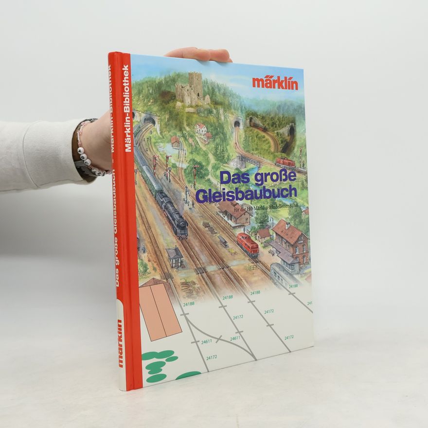 Autorenkollektiv Das große Gleisbaubuch