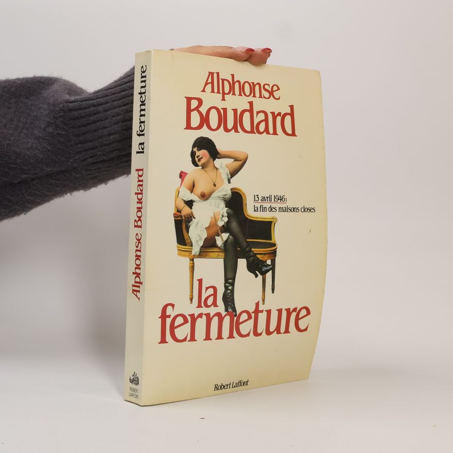 Alphonse Boudard La fermeture