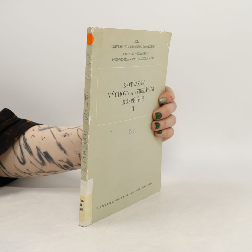 Collectif d'auteurs K otázkám výchovy a vzdělávání dospělých III