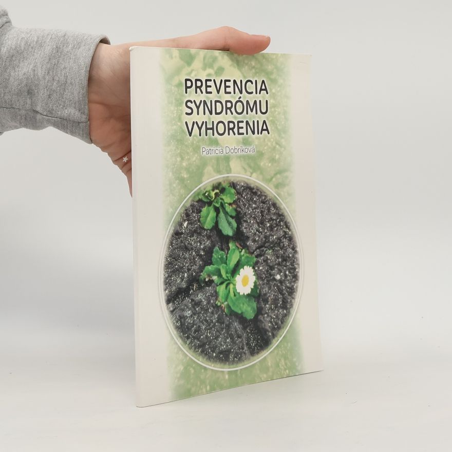 Patricia Dobríková Prevencia syndrómu vyhorenia