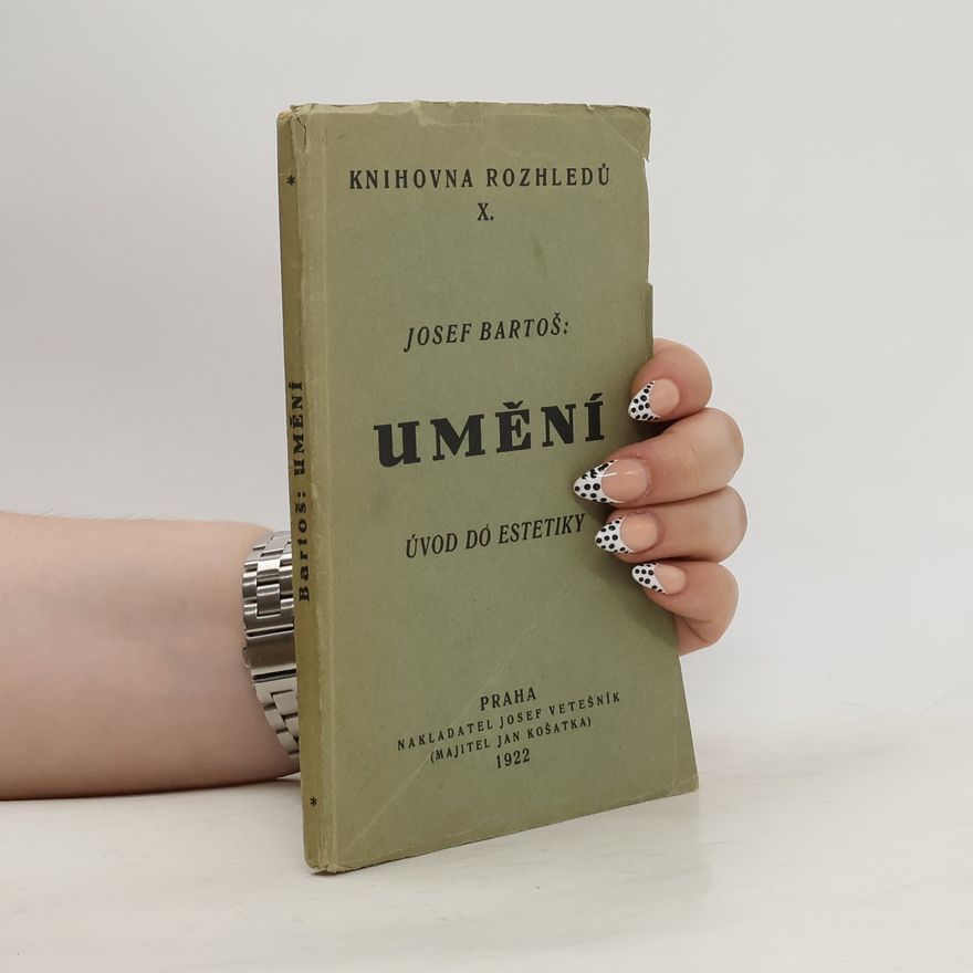 Josef Bartoš Umění. Úvod do estetiky