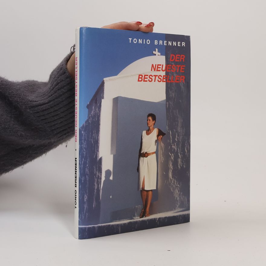 Tonio Brenner Der neueste Bestseller