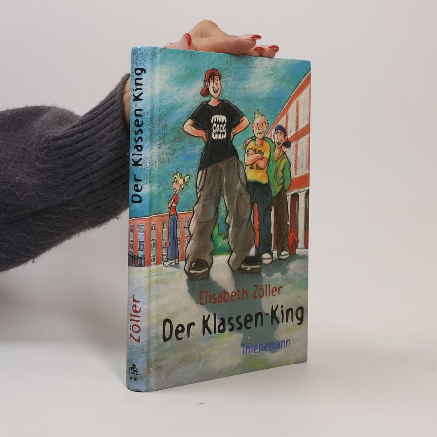 Elisabeth Zöller Der Klassen-King