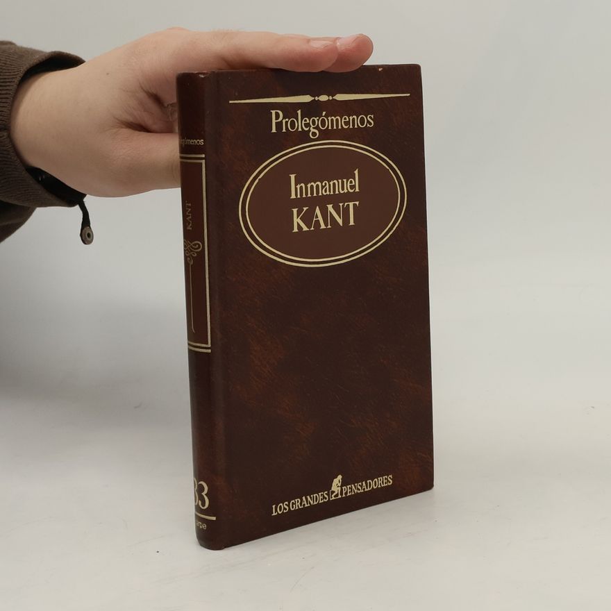 Immanuel Kant Los Grandes Pensadores - 83: Prolegómenos