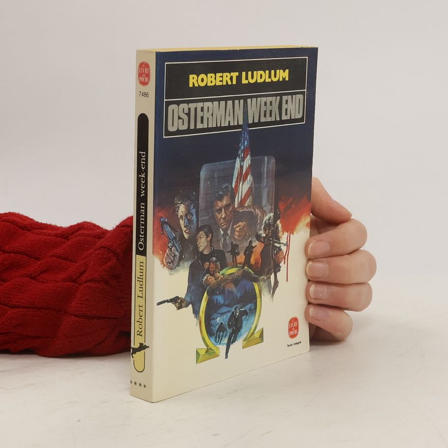 Robert Ludlum Osterman week-end