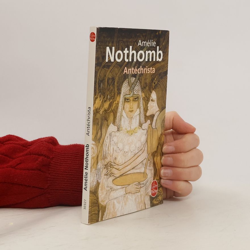 Amélie Nothomb Antéchrista