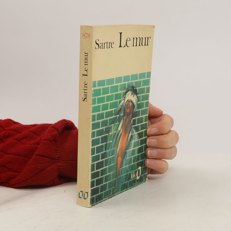 Jean-Paul Sartre Le mur