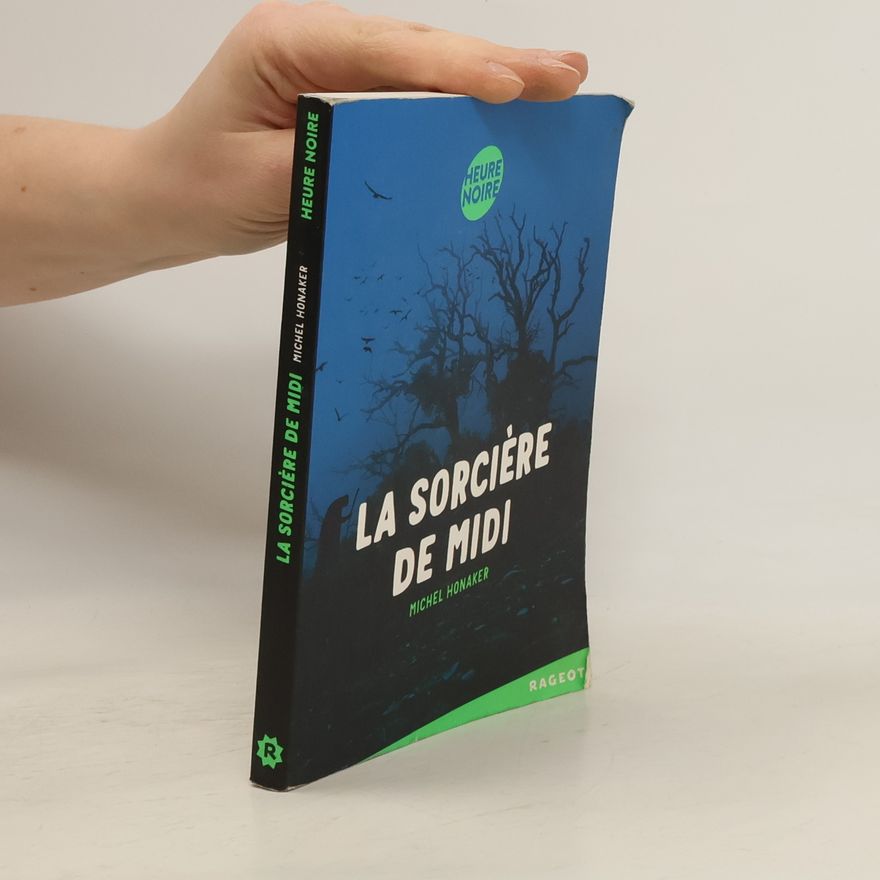 Honaker Michel Heure noire: La sorcière de midi