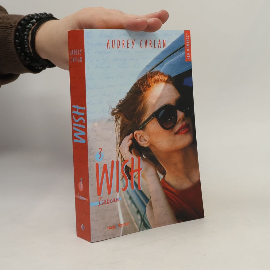 Audrey Carlan Wish - 3: Isabeau
