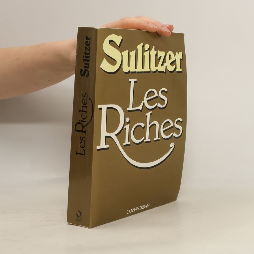 Paul Loup Sulitzer Les riches