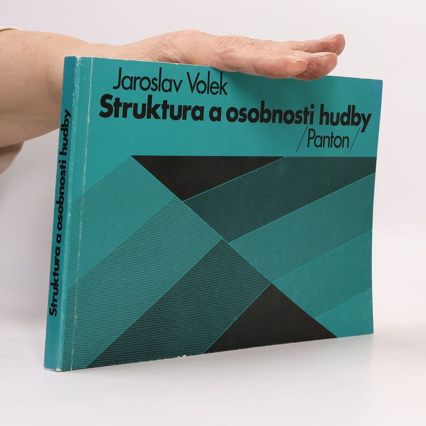 Jaroslav Volek Struktura a osobnosti hudby