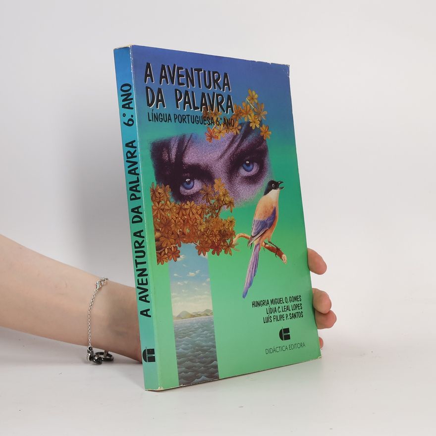Lídia C. Leal Lopes A aventura da palavra 6 ano