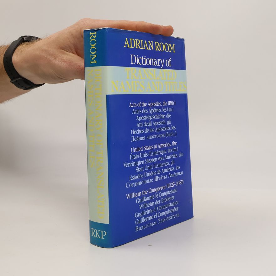 Adrian Room Dictionary of Translated Names and Titles