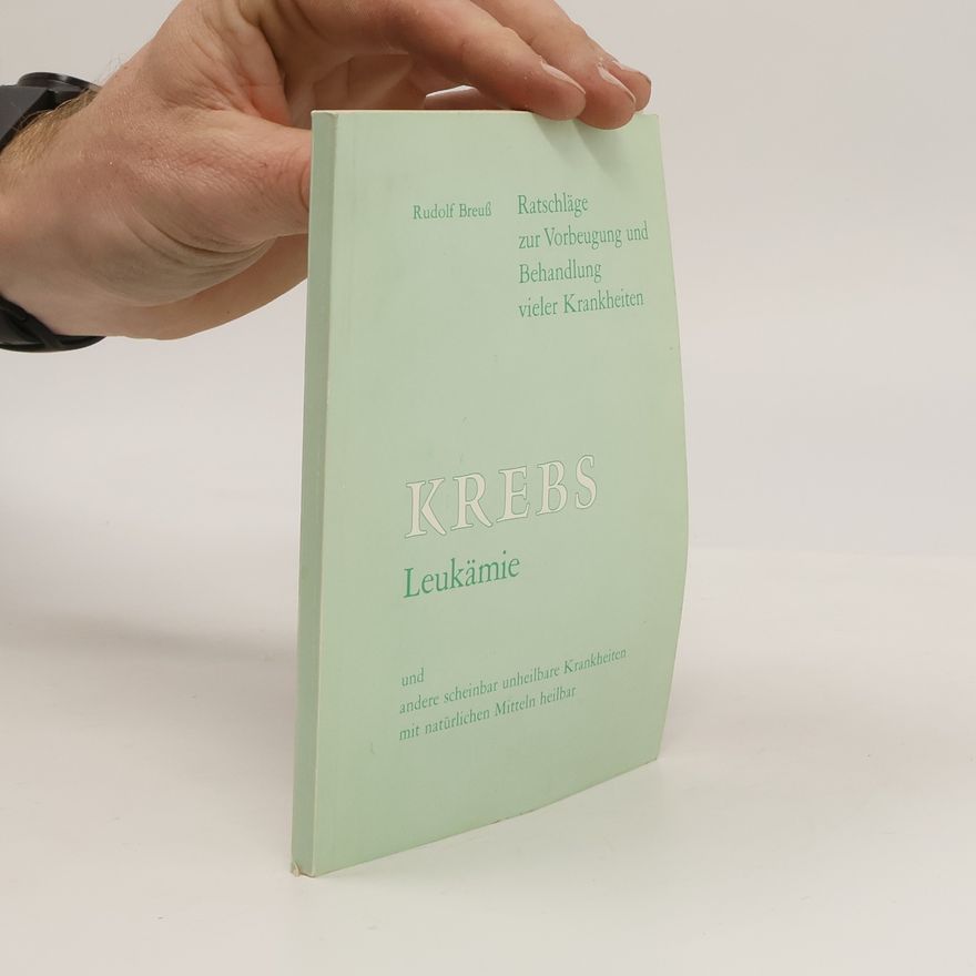 Rudolf Breuss Krebs Leukämie