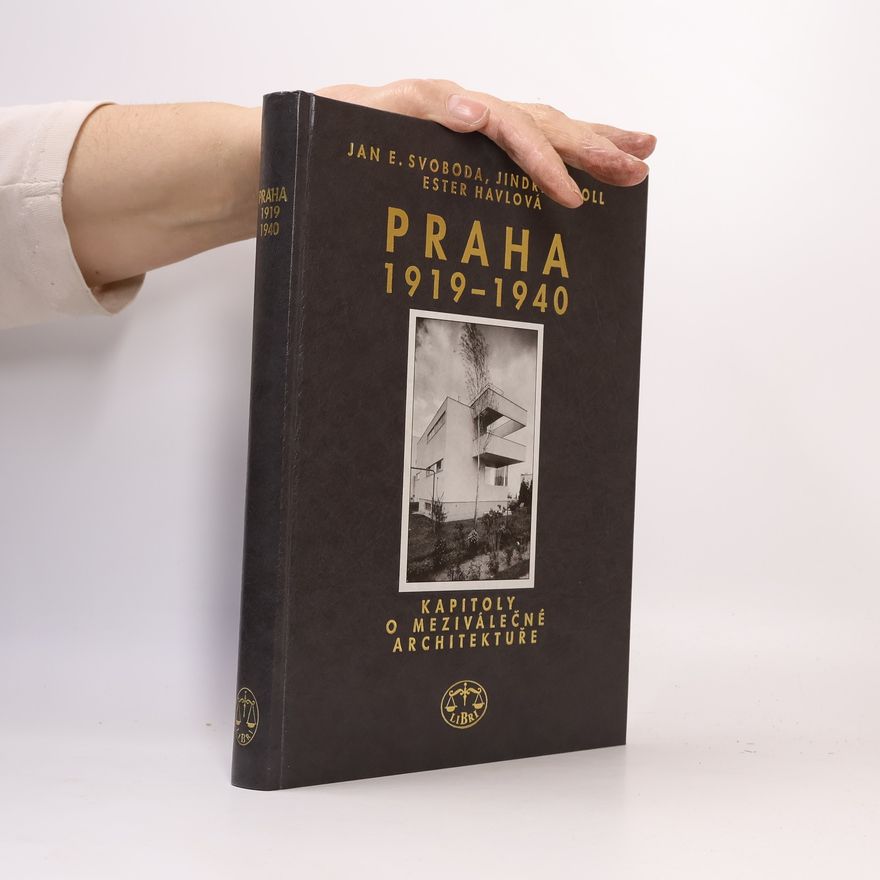 Jindřich Noll Praha 1919-1940: Kapitoly o meziválečné architektuře