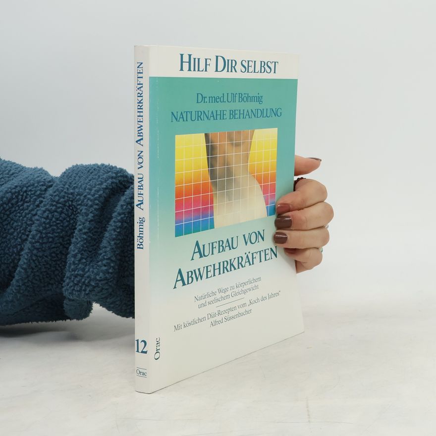 Ulf Böhmig Aufbau von Abwehrkräften