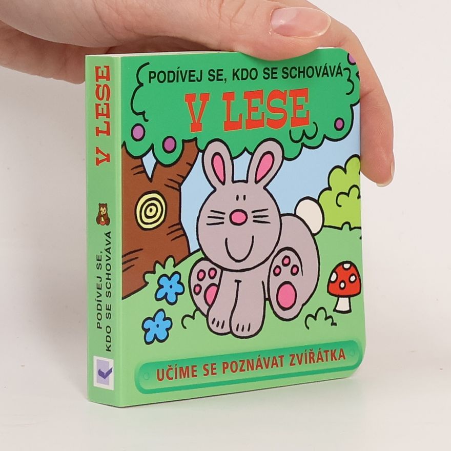 David Crossley Podívej se, kdo se schovává v lese