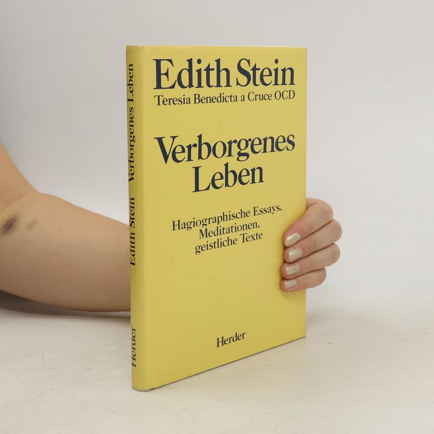 Saint Edith Stein Verborgenes Leben
