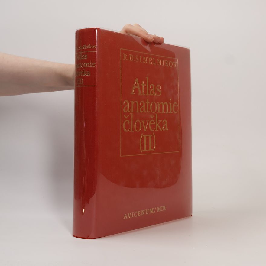 R. D. Sinělnikov Atlas anatomie člověka II.