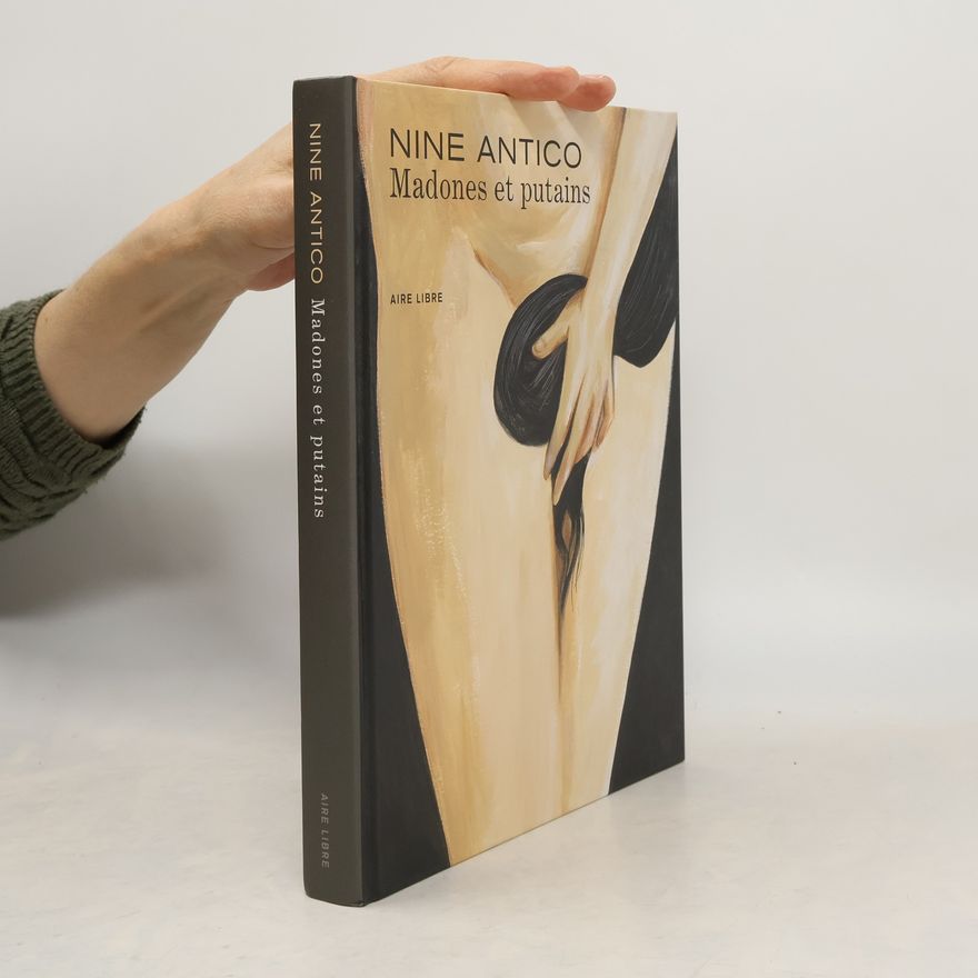 Nine Antico Aire Libre: Madones et putains