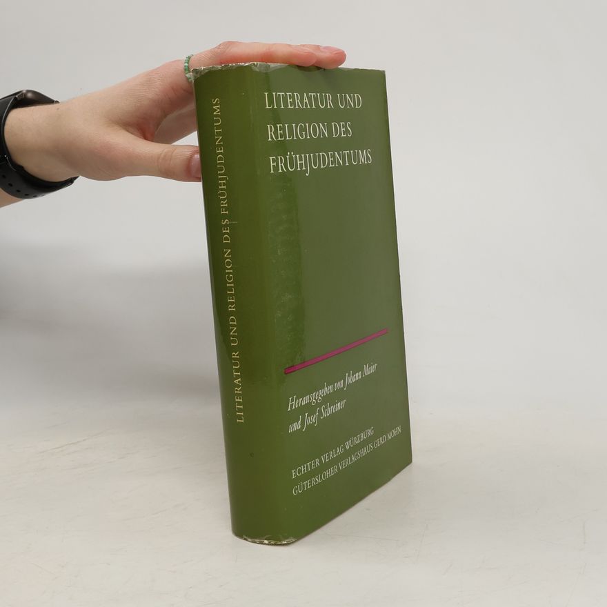 Josef Schreiner Literatur und Religion des Frühjudentums