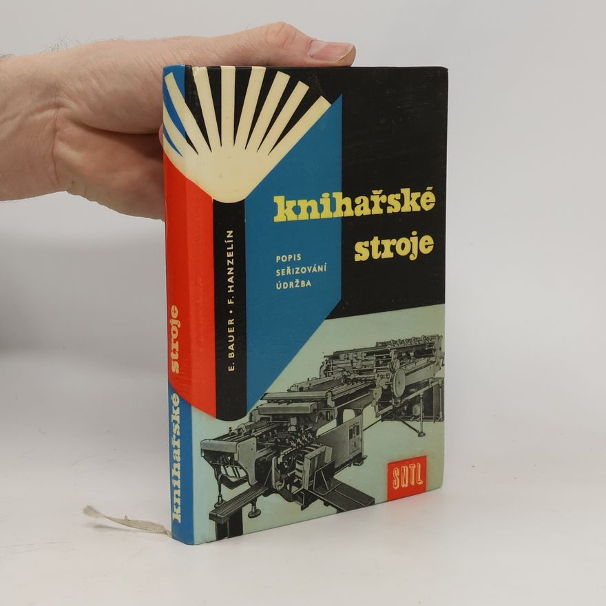 František Hanzelin Knihařské stroje