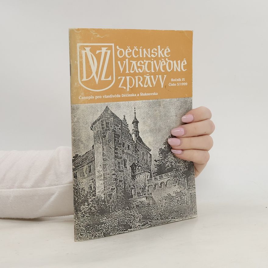Auteurscollectief Děčínské vlastivědné zprávy 3/1999