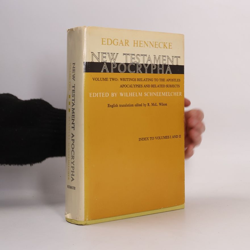 Robert McLachlan Wilson New Testament Apocrypha, Volume Two