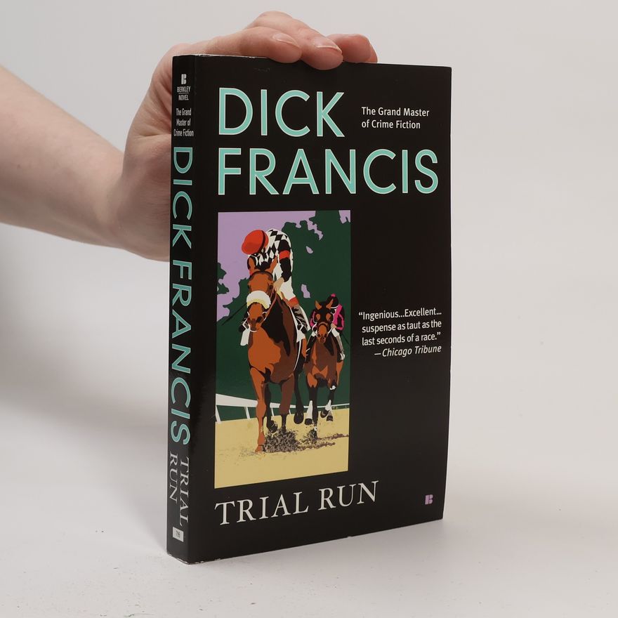 Dick Francis Trial Run