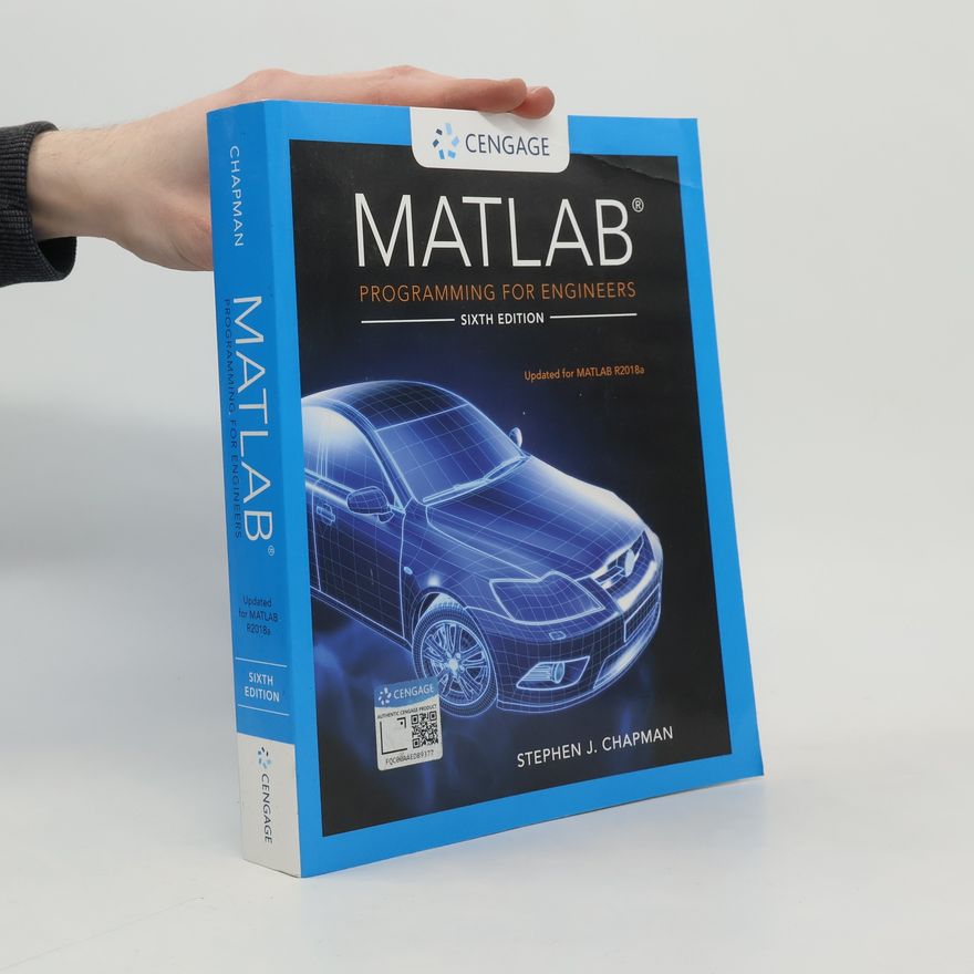 Stephen J. Chapman MATLAB Programming for Engineers - Sixth Edition