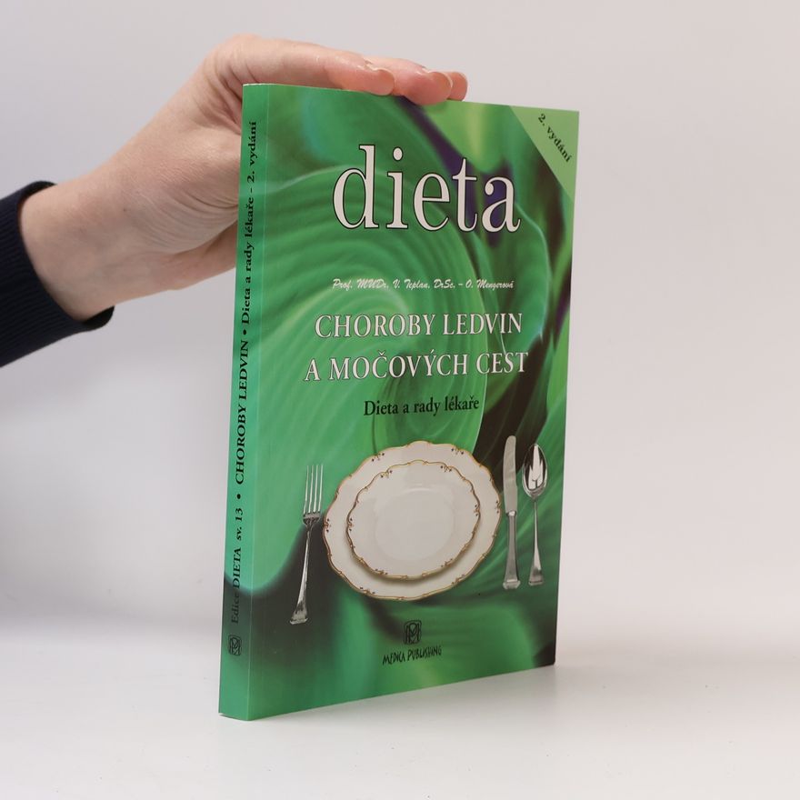 Vladimír Teplan Choroby ledvin a močových cest. Dieta a rady lékaře