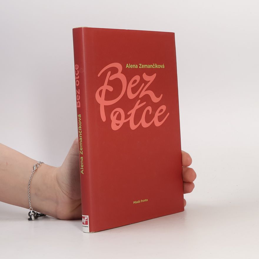 Alena Zemančíková Bez otce