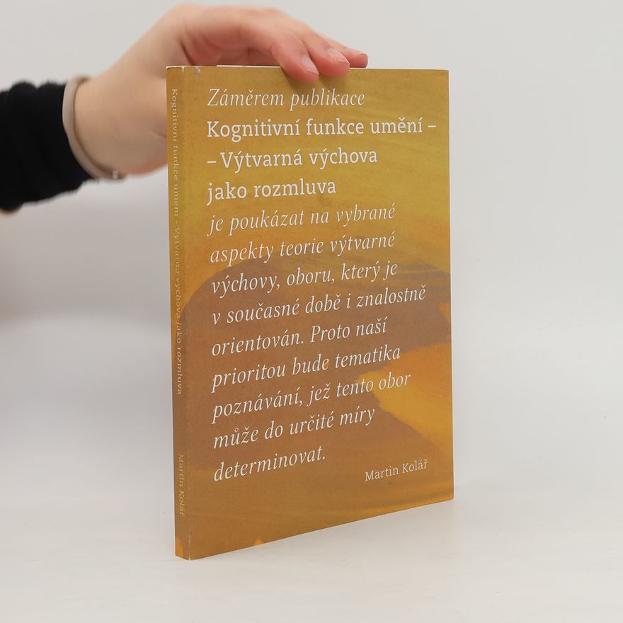 Martin Kolář Kognitivní funkce umění