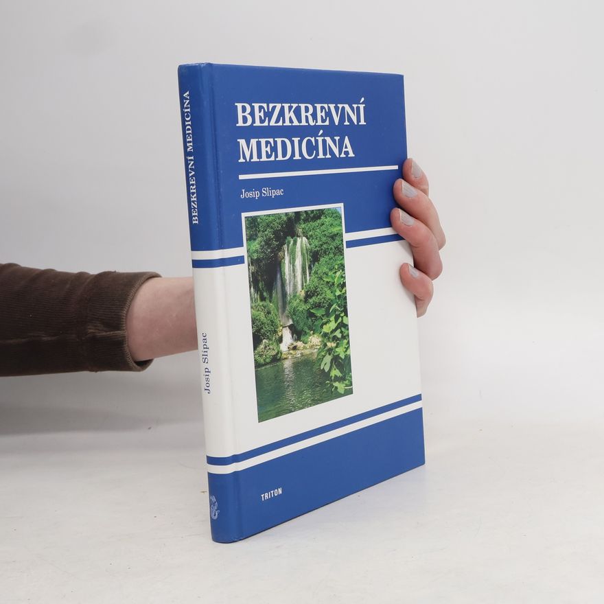 Josip Slipac Bezkrevní medicína