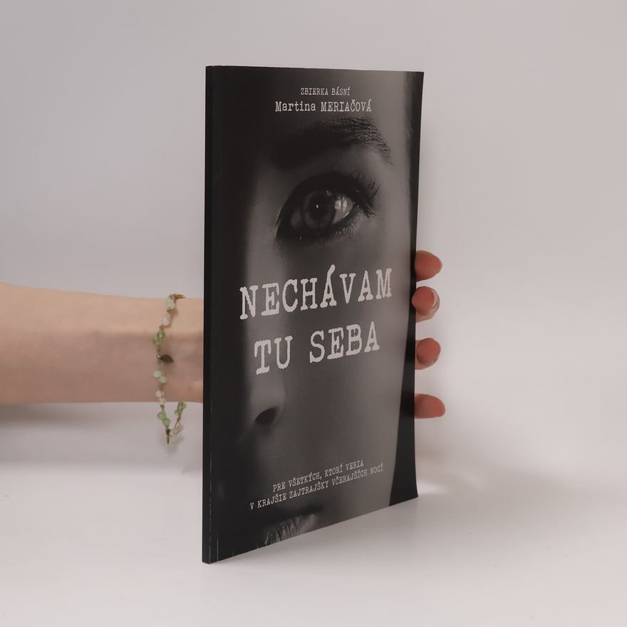 Martina Meriačová  Nechávam tu seba