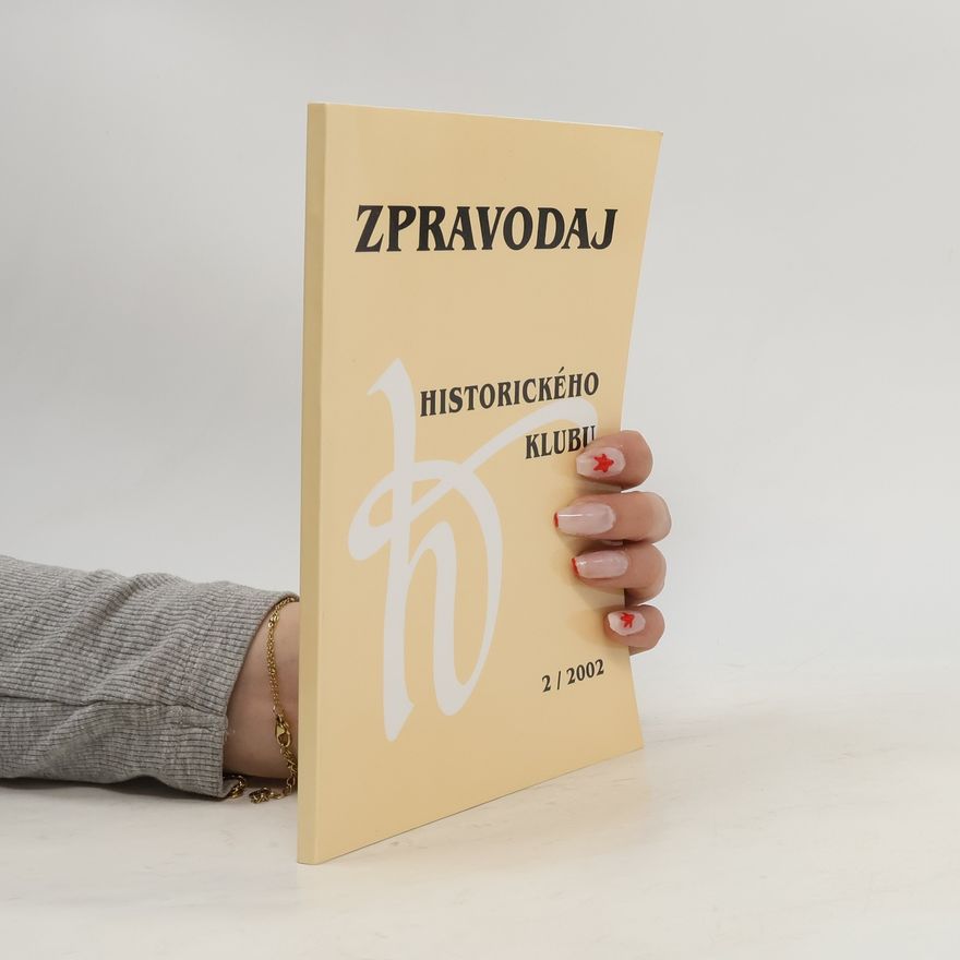 Collectif d'auteurs Zpravodaj historického klubu 2/2002