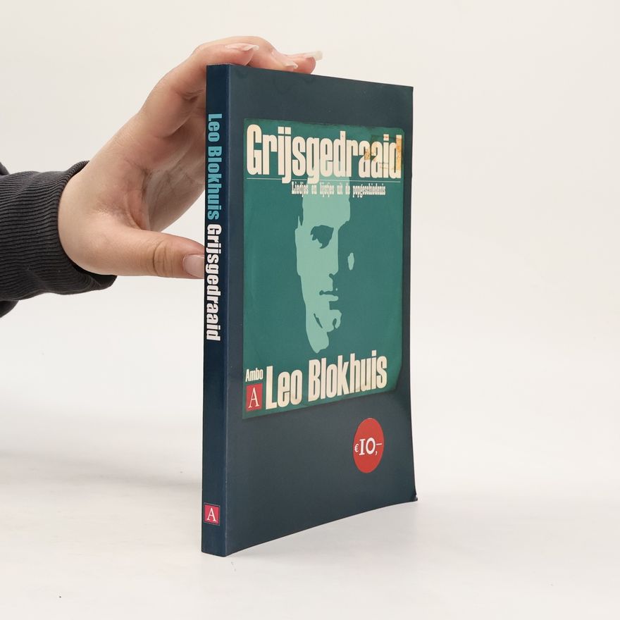 Leo Blokhuis Grijsgedraaid